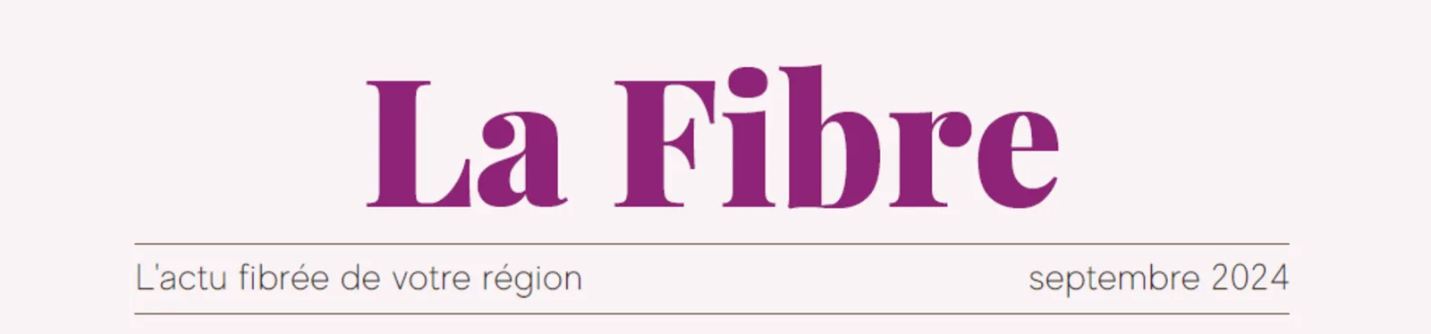 "La Fibre" du mois de septembre est disponible